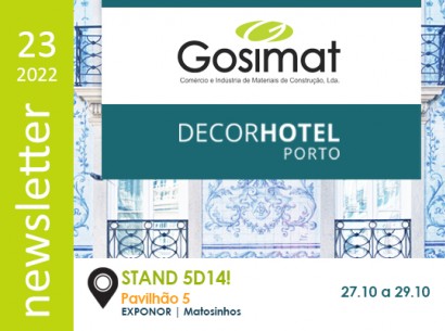GOSIMAT @ DECOR HOTEL 2022 – Porto!